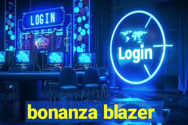 bonanza blazer